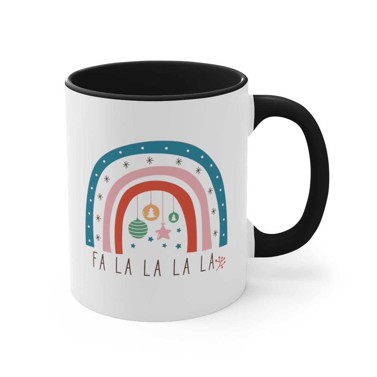 Fa La La La La Rainbow - Color Handled Funny Mug - We Love Your Gift