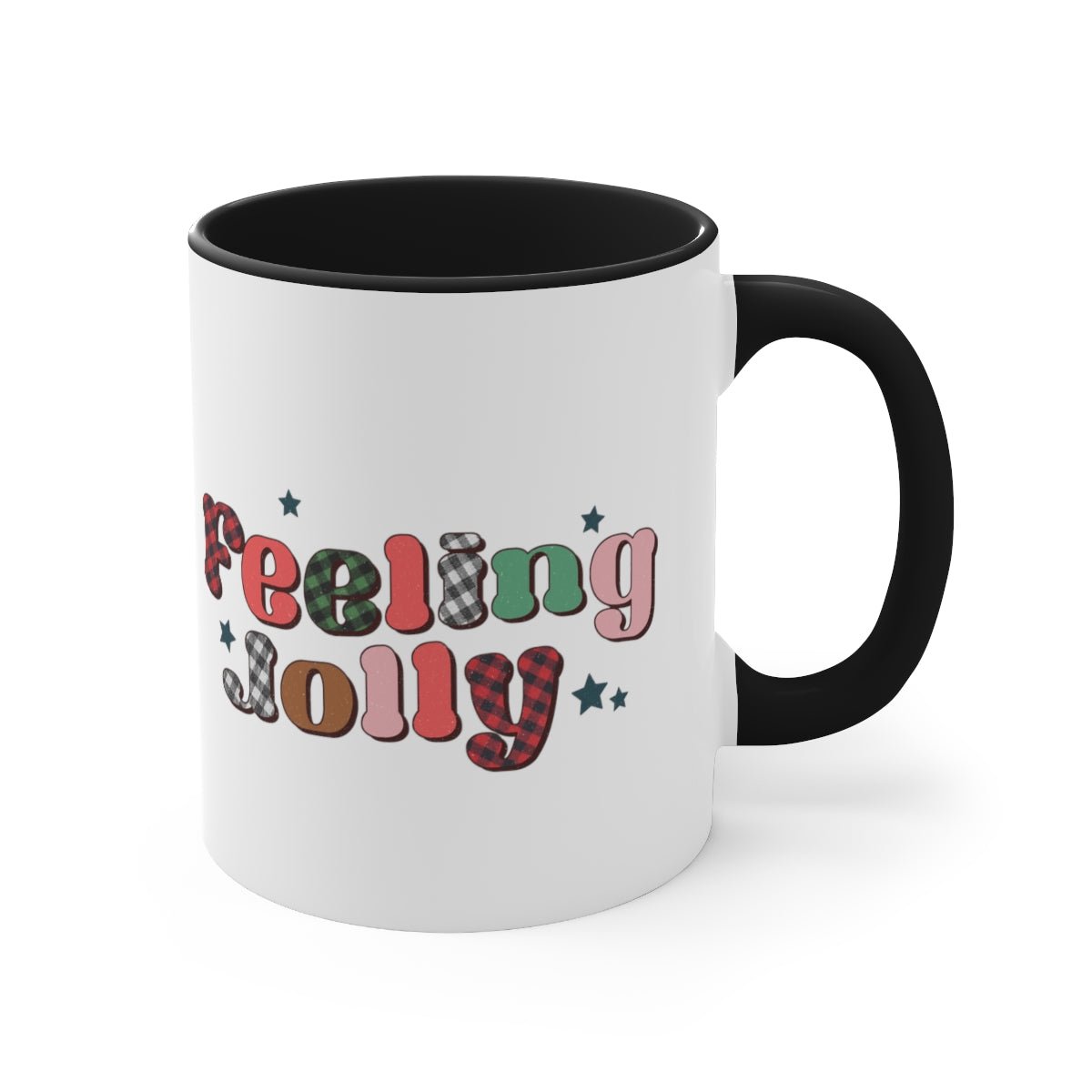 Feeling Jolly - Color Handled Funny Mug - We Love Your Gift