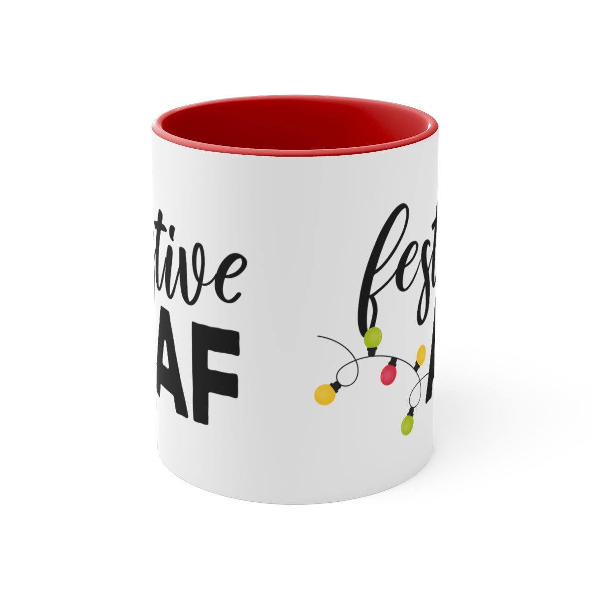 Festive AF - Color Handled Holiday Mug - We Love Your Gift