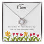 I Love How We Don't Have to Say I'm Your Favorite Love Knot Necklace Mother's Day Gift - We Love Your Gift