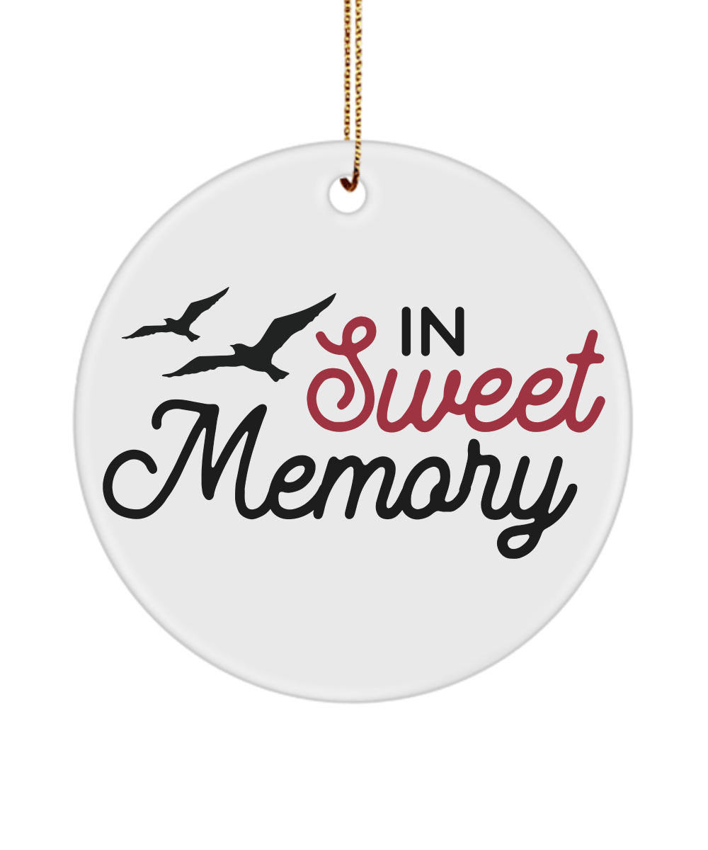 In Sweet Memory Christmas Memorial Ornament - We Love Your Gift