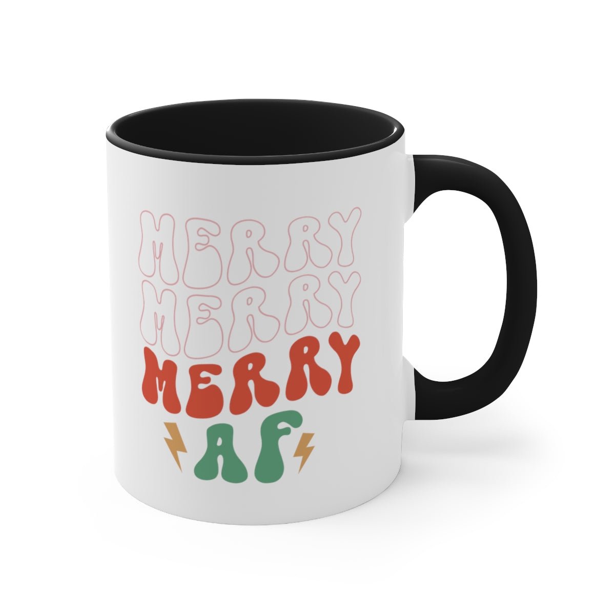 Merry Merry Merry AF - Color Handled Funny Mug - We Love Your Gift