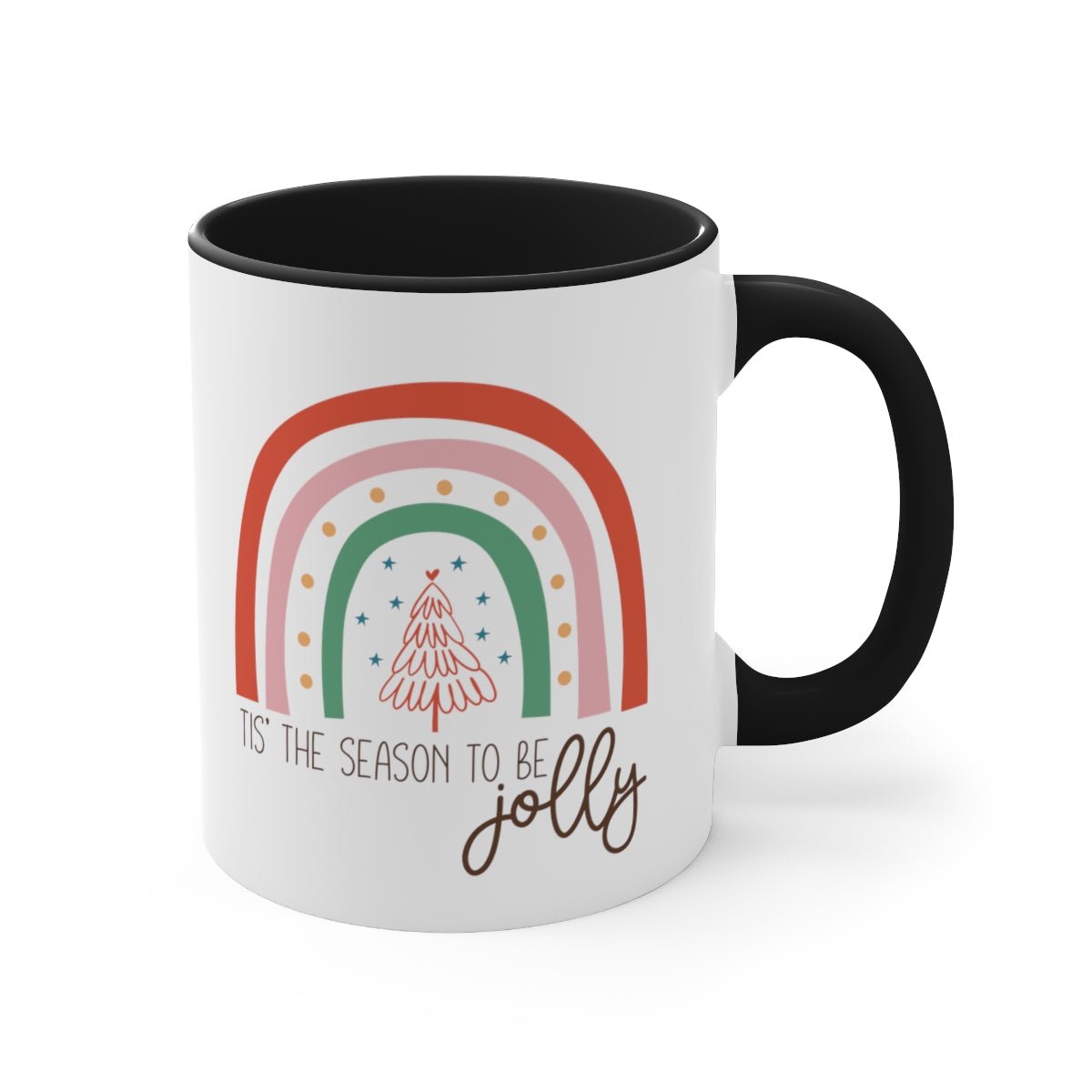 Tis' the Season To Be Jolly - Color Handled Funny Mug - We Love Your Gift