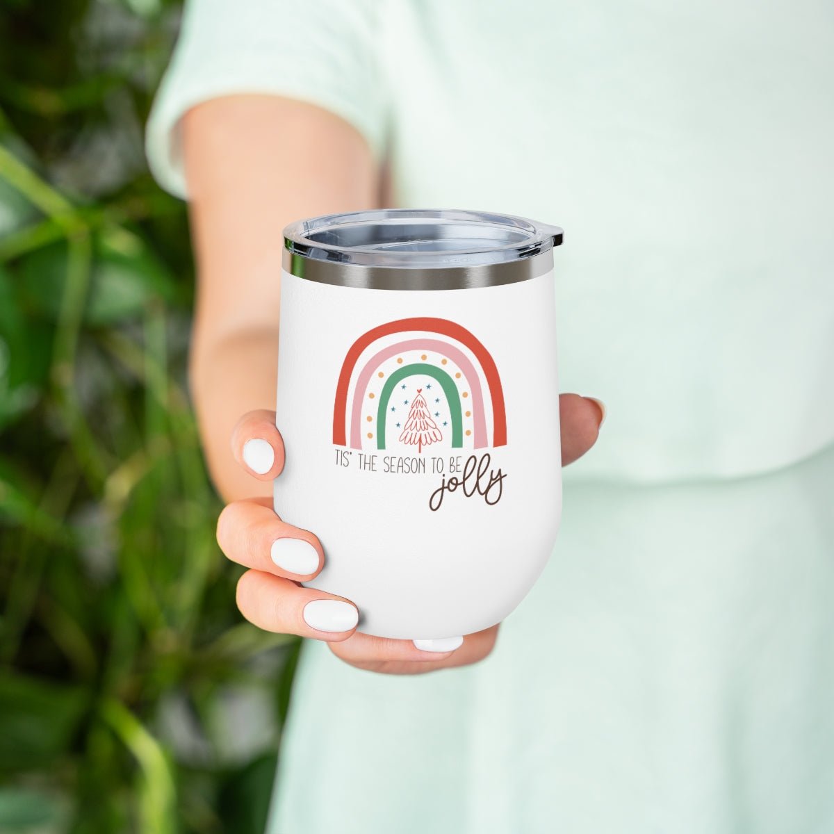 Tis' the Season To Be Jolly - Holiday 12oz Insulated Wine Tumbler - We Love Your Gift