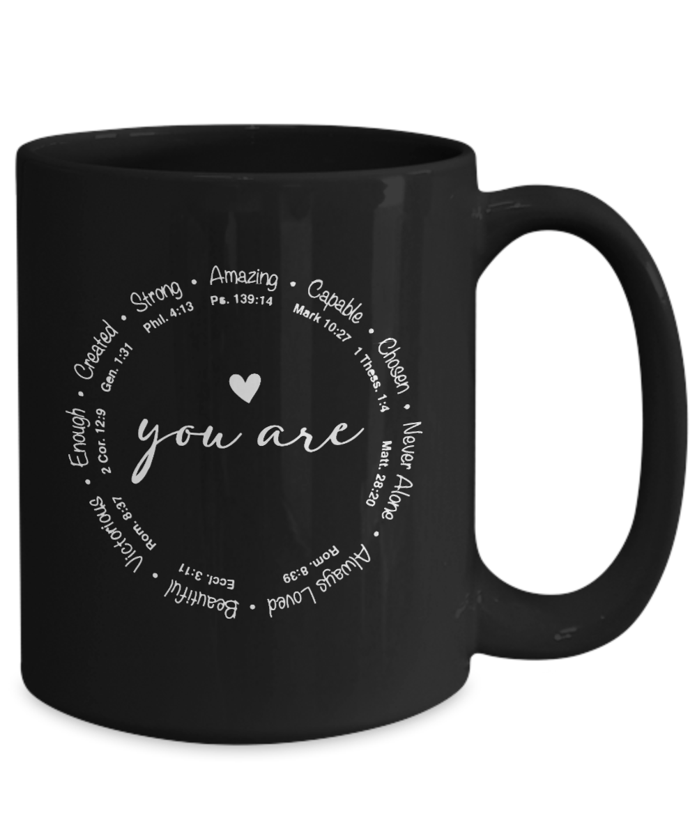 You Are Circle Christian Mug - We Love Your Gift