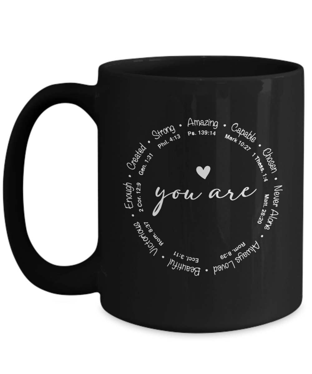 You Are Circle Christian Mug - We Love Your Gift