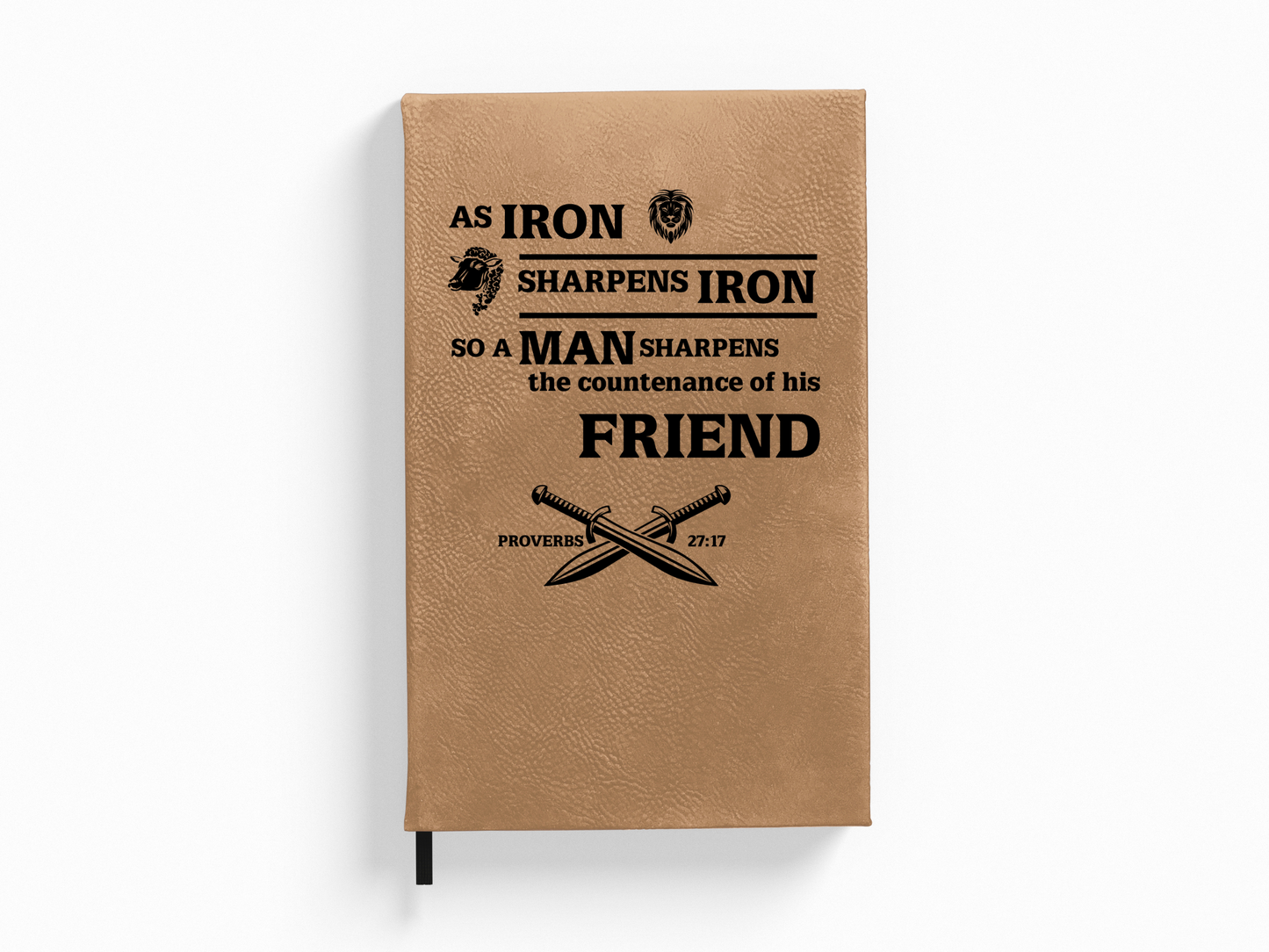 As Iron Sharpens Iron Proverbs 27:17 Journal