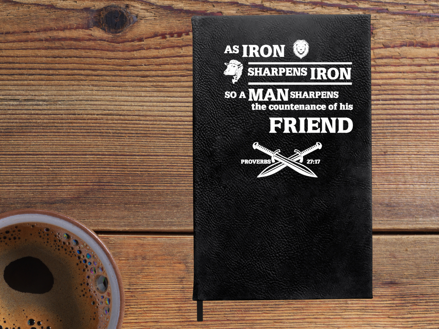 As Iron Sharpens Iron Proverbs 27:17 Journal