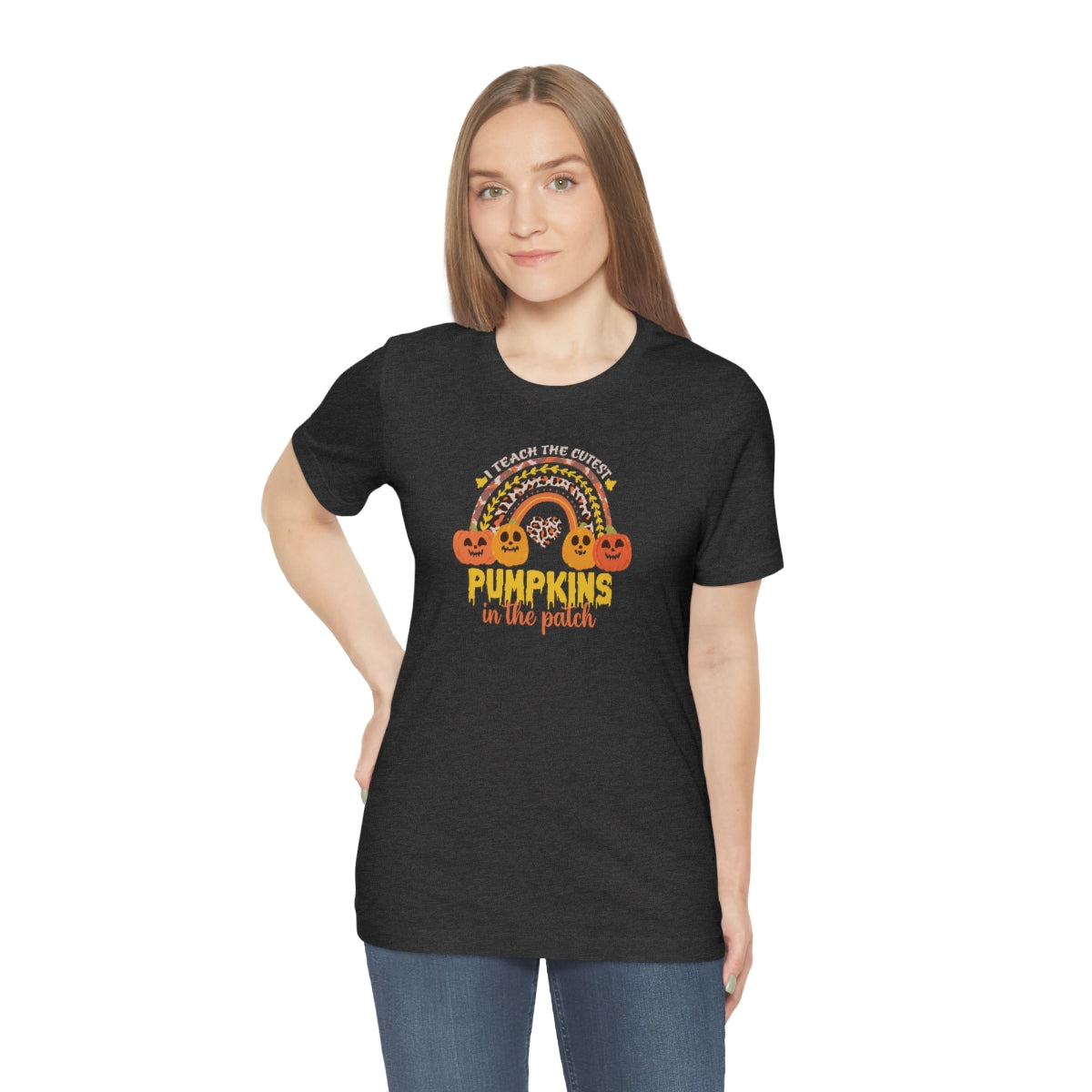 I Teach the Cutest Pumpkin in the Patch Shirt Print for Fall