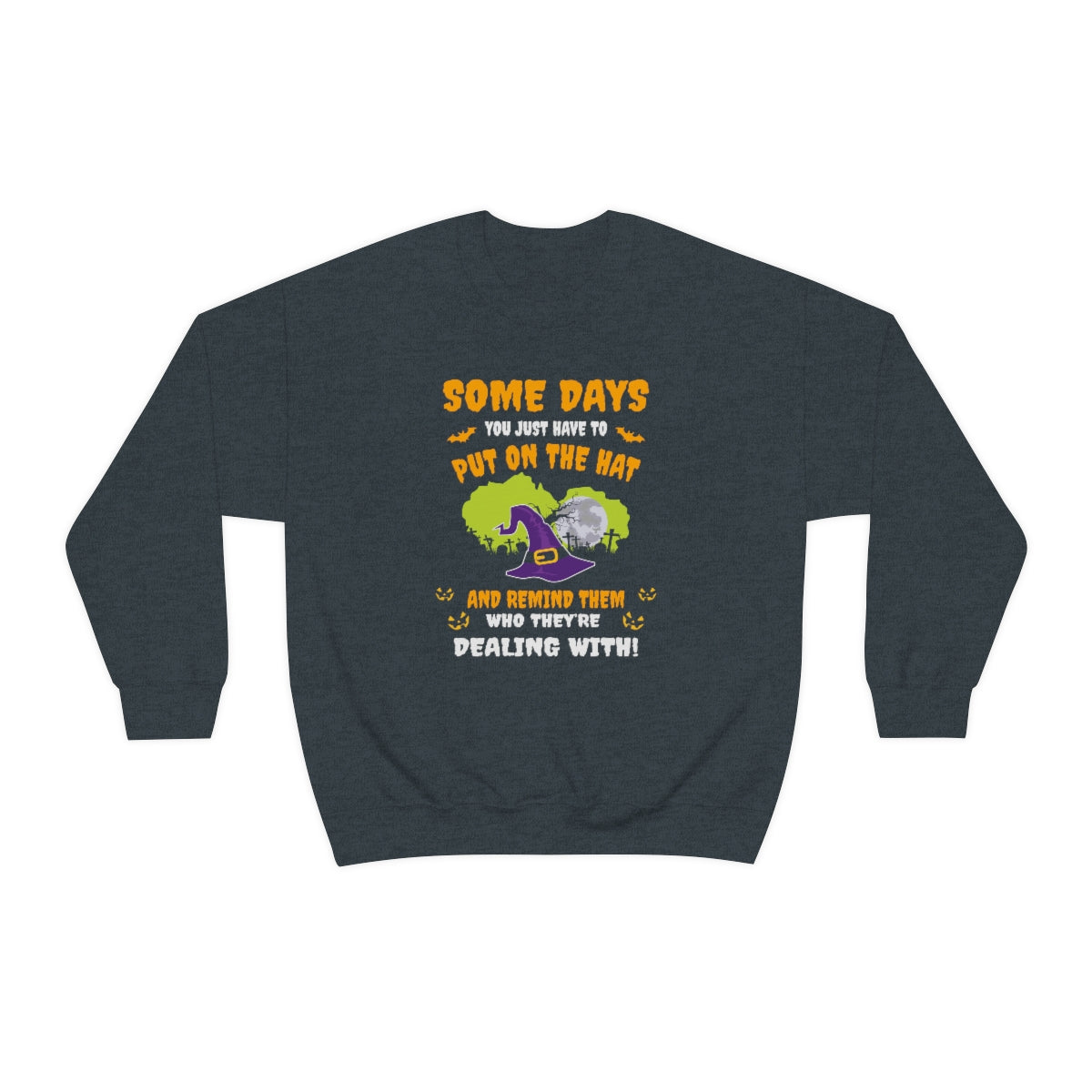 Somedays Punt on the Hat Sweatshirt Print for Halloween