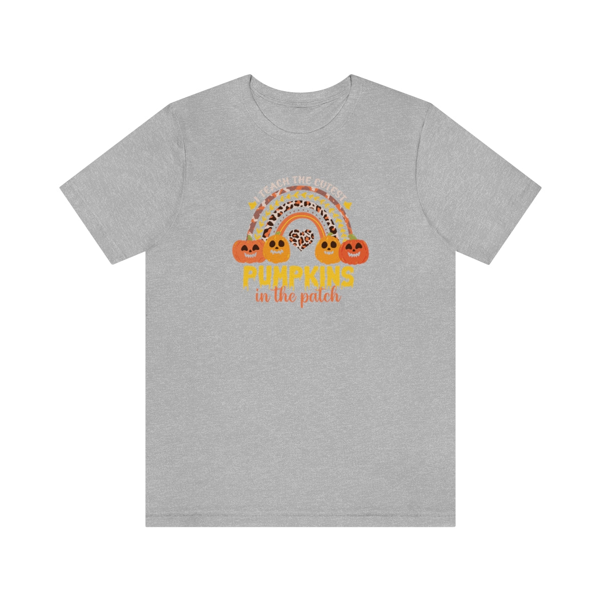 I Teach the Cutest Pumpkin in the Patch Shirt Print for Fall