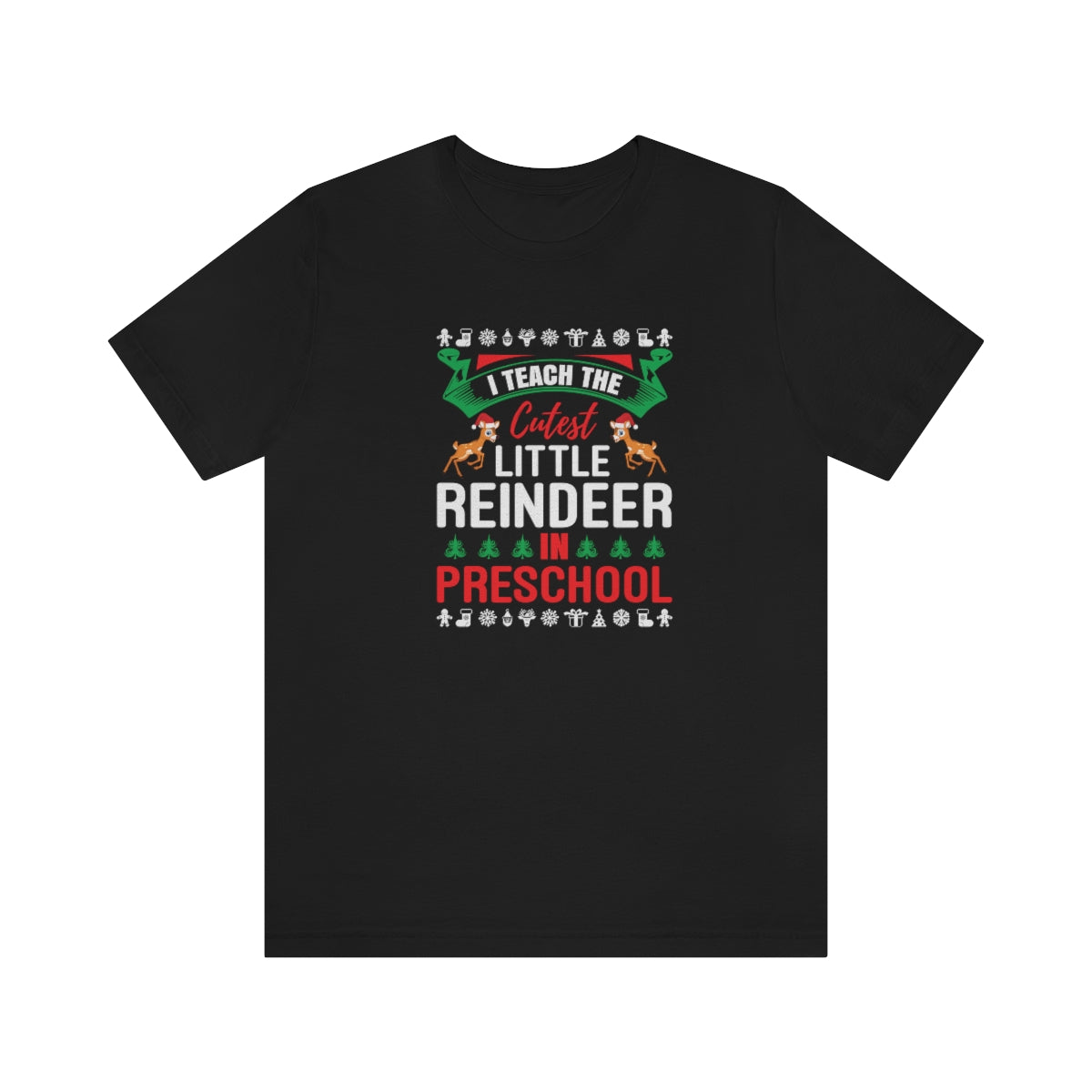 I Teach the Cutest Little Reindeer in Preschool Shirt for Fall