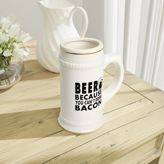 Beer Because You Can't Drink Bacon Beer Stein Mug With Drinking Handle - We Love Your Gift