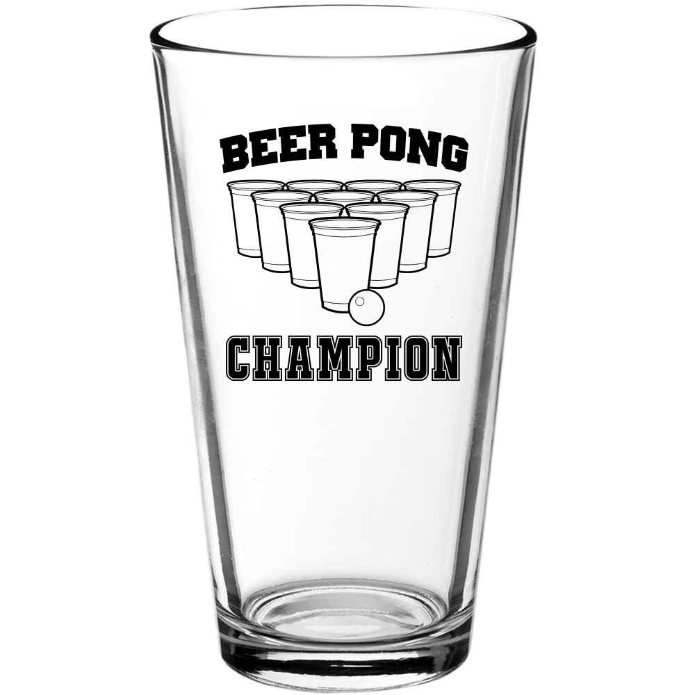 Beer Pong Champion Funny Pint Glass - We Love Your Gift