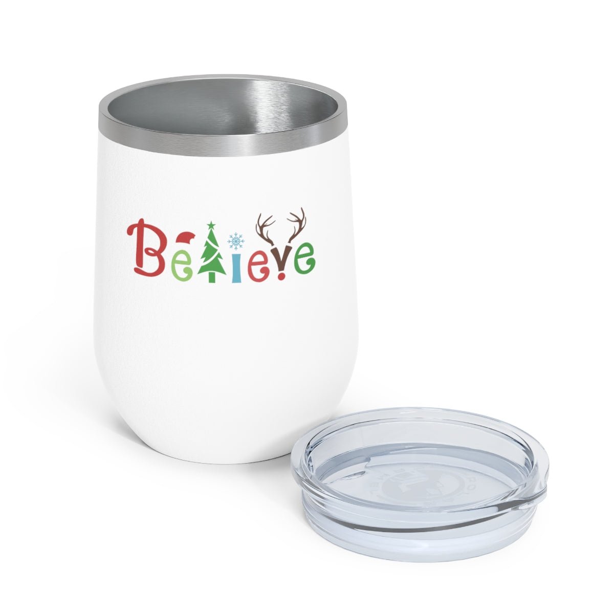 Believe - Holiday 12oz Insulated Wine Tumbler - We Love Your Gift