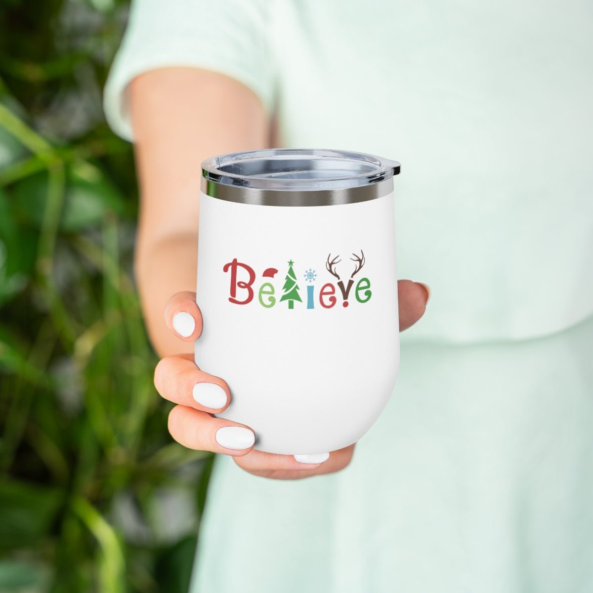 Believe - Holiday 12oz Insulated Wine Tumbler - We Love Your Gift