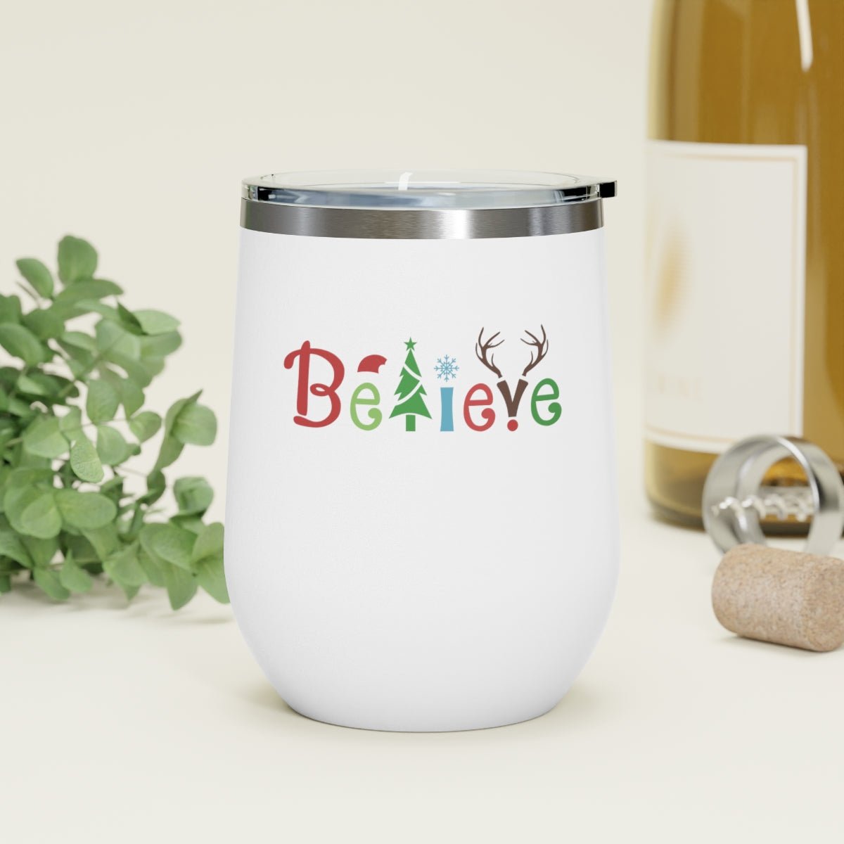 Believe - Holiday 12oz Insulated Wine Tumbler - We Love Your Gift