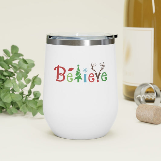 Believe - Holiday 12oz Insulated Wine Tumbler - We Love Your Gift