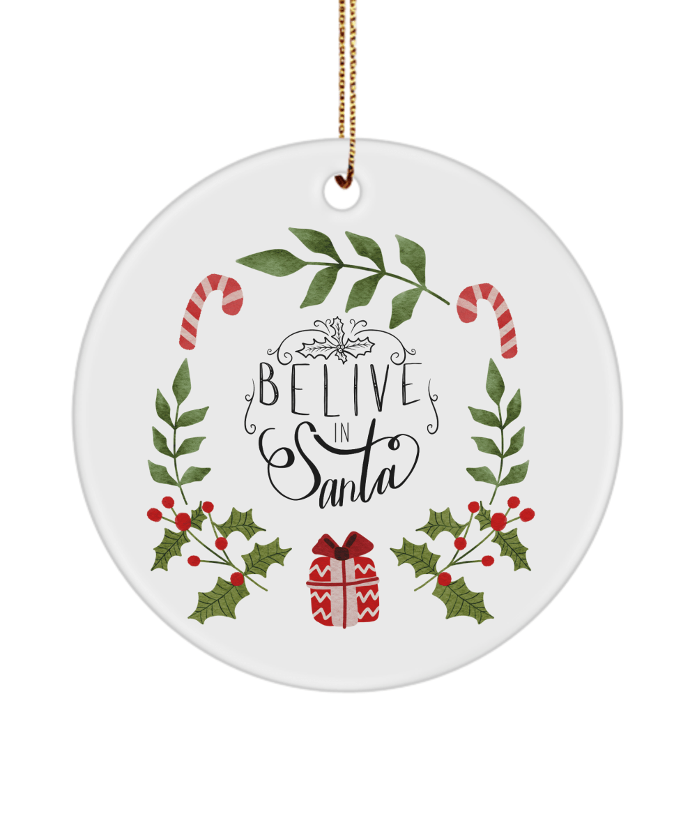 Believe In Santa Funny Christmas Ceramic Ornament for Family Tree Hanging (version 1) - We Love Your Gift