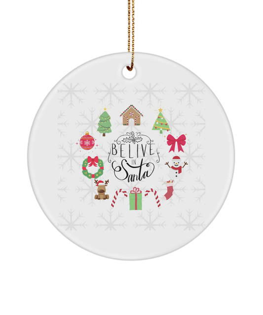 Believe In Santa Funny Christmas Ceramic Ornament for Family Tree Hanging (version 2) - We Love Your Gift