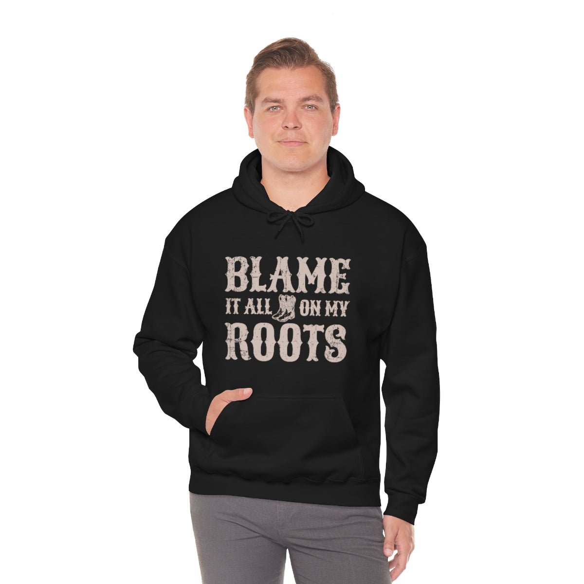 Blame it All on my Roots Hoodie - We Love Your Gift