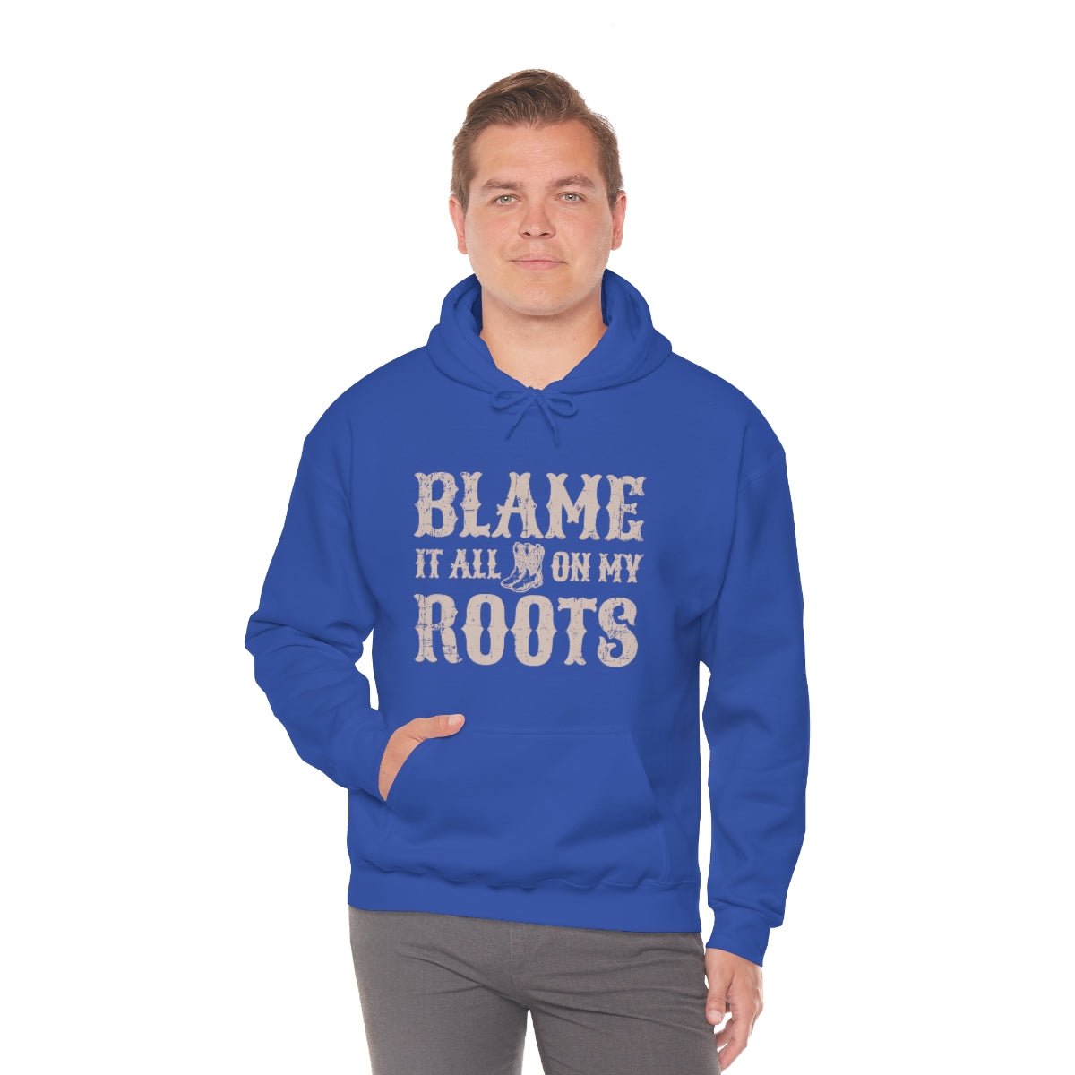 Blame it All on my Roots Hoodie - We Love Your Gift