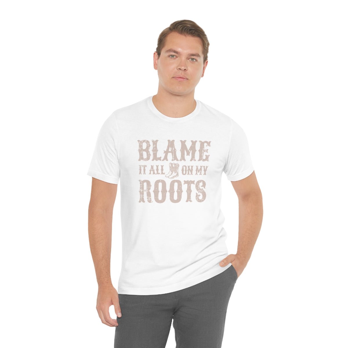 Blame it All on my Roots Tshirt - We Love Your Gift