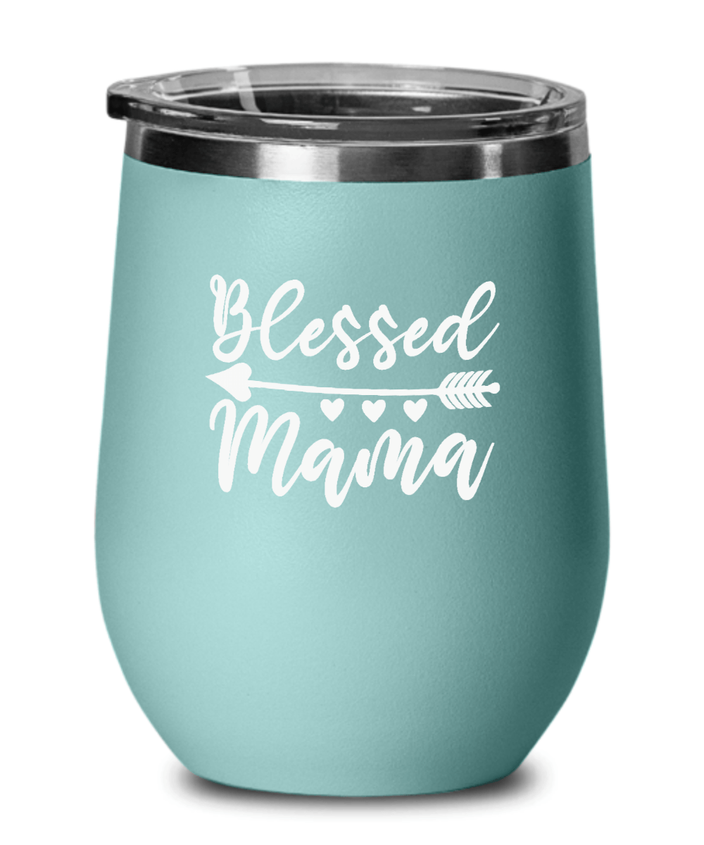 Blessed Mama Tumbler - We Love Your Gift