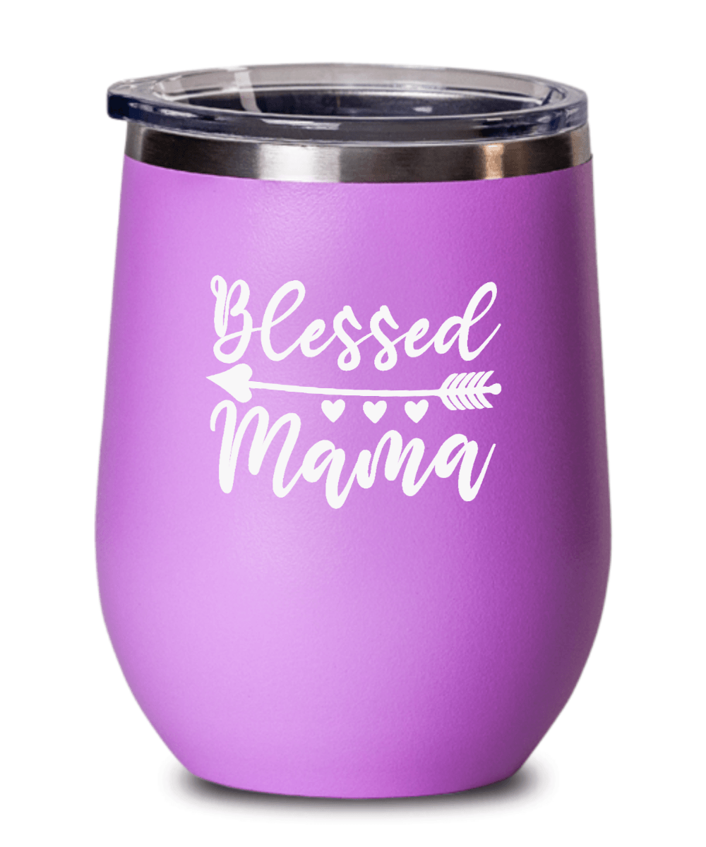 Blessed Mama Tumbler - We Love Your Gift