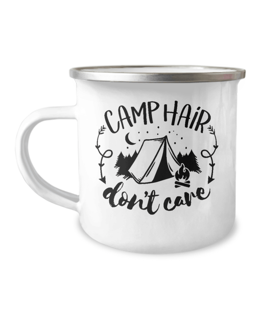 Camp Hair Don't Care Coffee Mug - We Love Your Gift