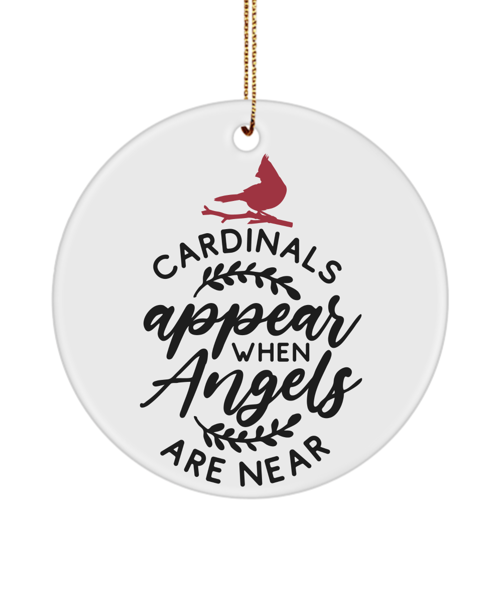 Cardinals Appear When Angels Are Near Christmas Memorial Ornament v2 - We Love Your Gift