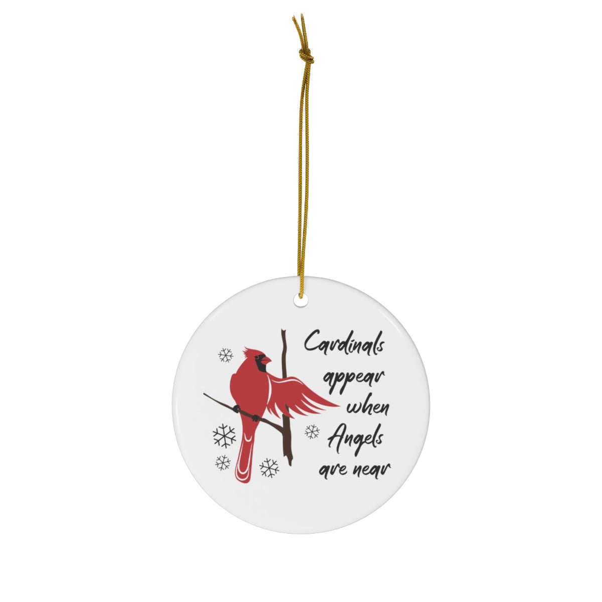 Cardinals Appear When Angels Are Near Memorial Ornament - We Love Your Gift