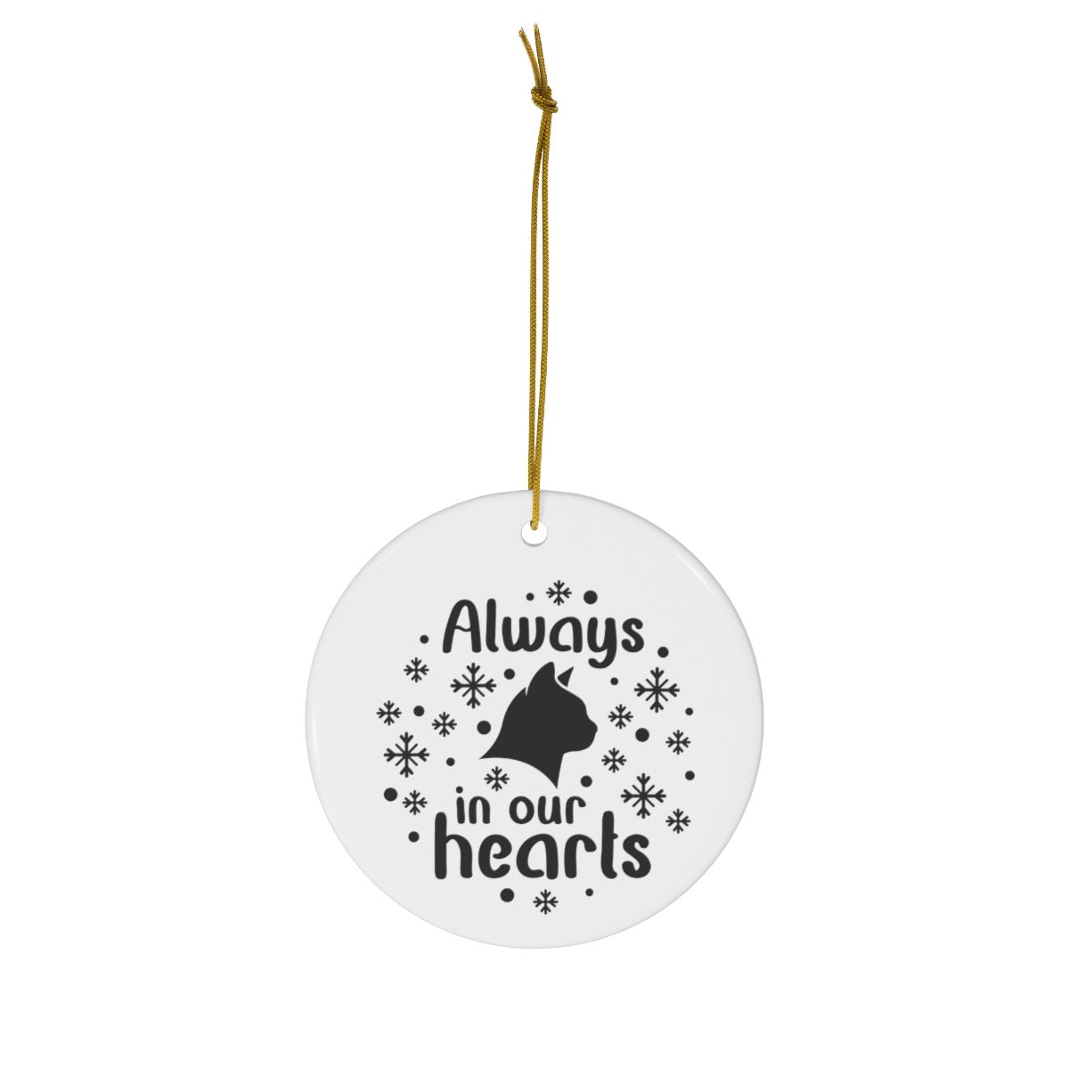 Cat Memorial Ornament - Always in Our Hearts - We Love Your Gift