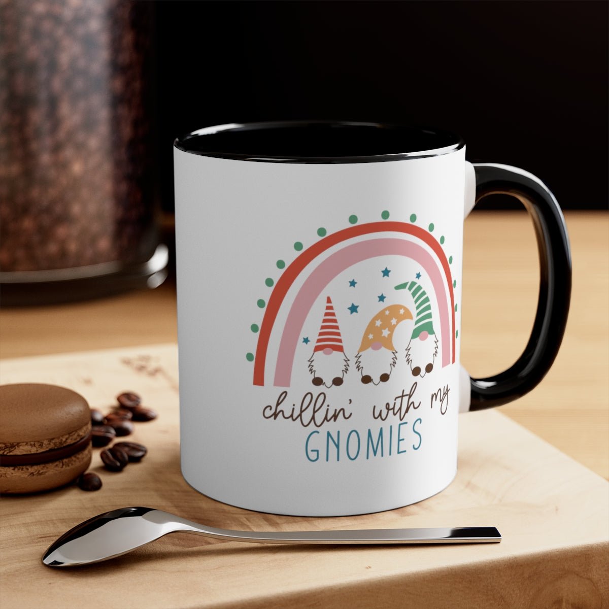 Chillin' With My Gnomies - Color Handled Funny Mug - We Love Your Gift
