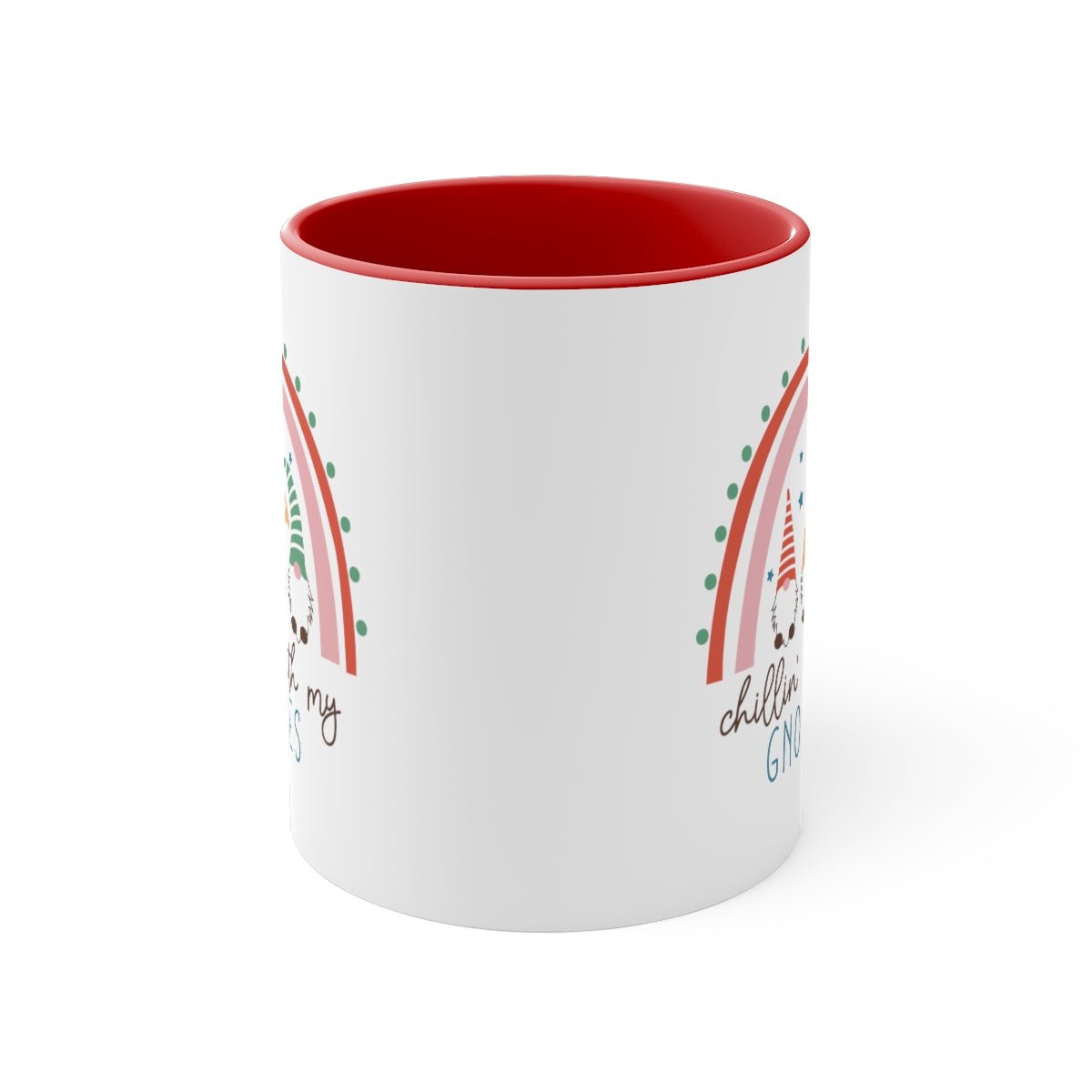 Chillin' With My Gnomies - Color Handled Funny Mug - We Love Your Gift