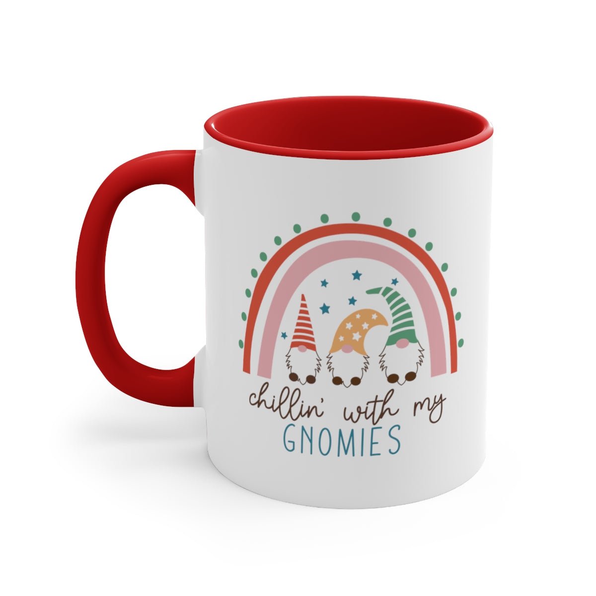 Chillin' With My Gnomies - Color Handled Funny Mug - We Love Your Gift