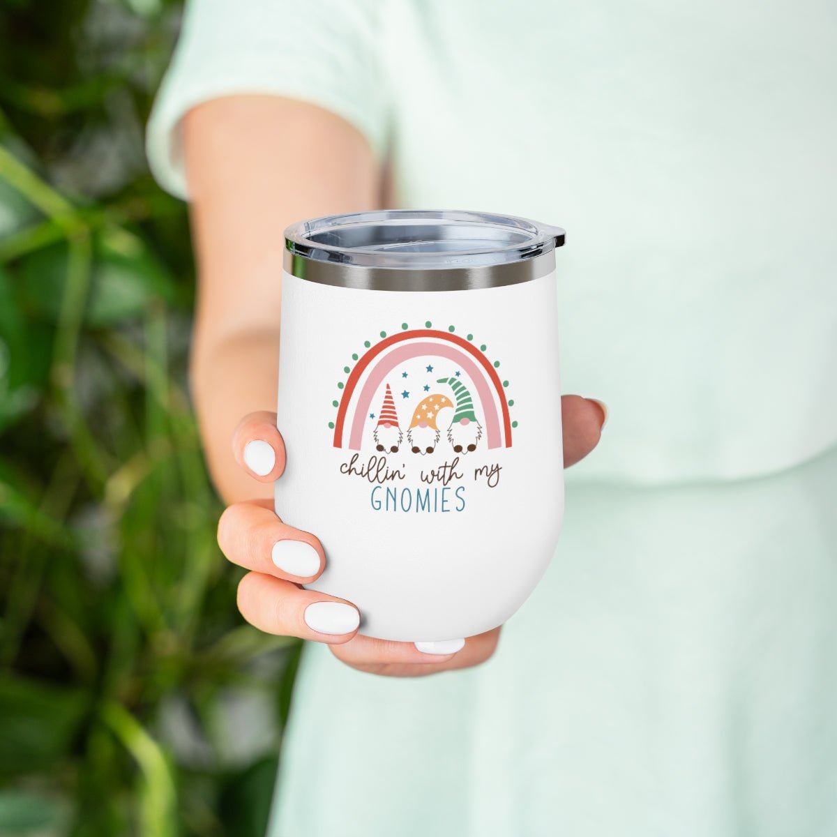 Chillin' With My Gnomies - Holiday 12oz Insulated Wine Tumbler - We Love Your Gift