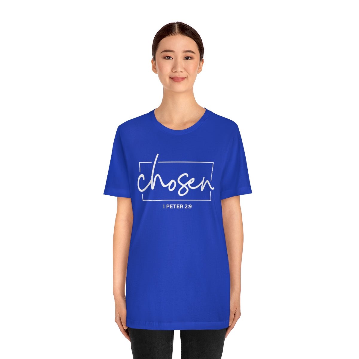 Chosen 1 Peter 2:9 Bible Verse Tshirt - We Love Your Gift