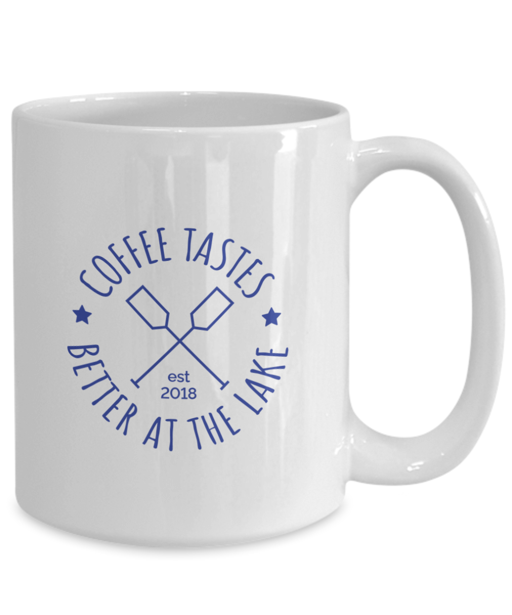 Coffee Tastes Better At The Lake Coffee Mug - We Love Your Gift