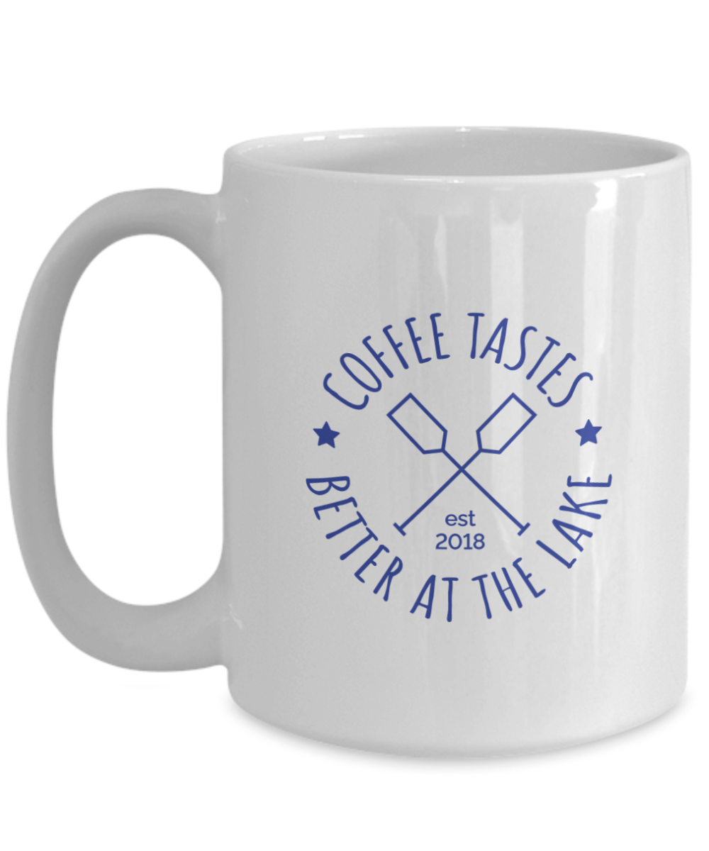 Coffee Tastes Better At The Lake Coffee Mug - We Love Your Gift