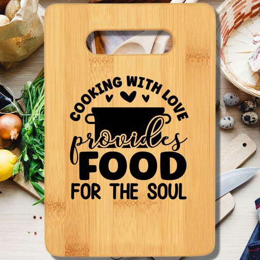 Cooking With Love Provides Food for the Soul Cutting Board - We Love Your Gift