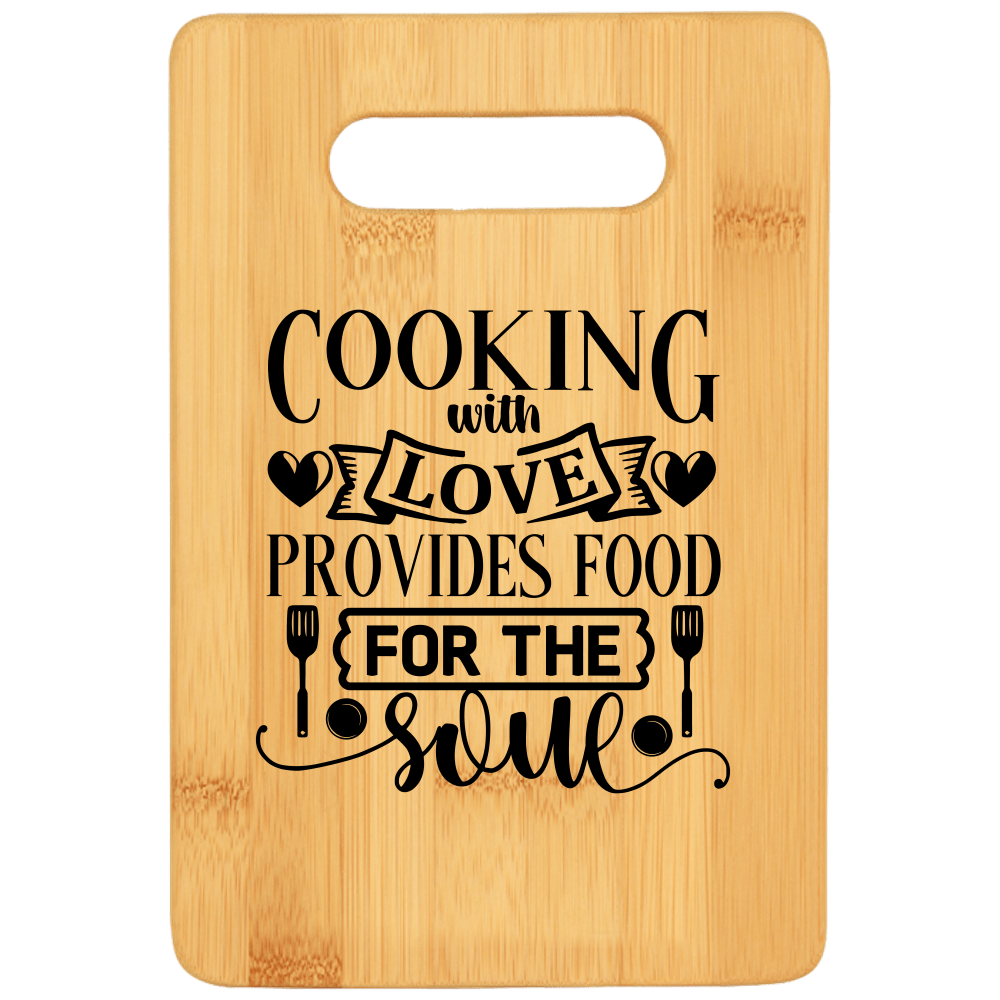 Cooking With Love Provides Food for the Soul Cutting Board v3 - We Love Your Gift