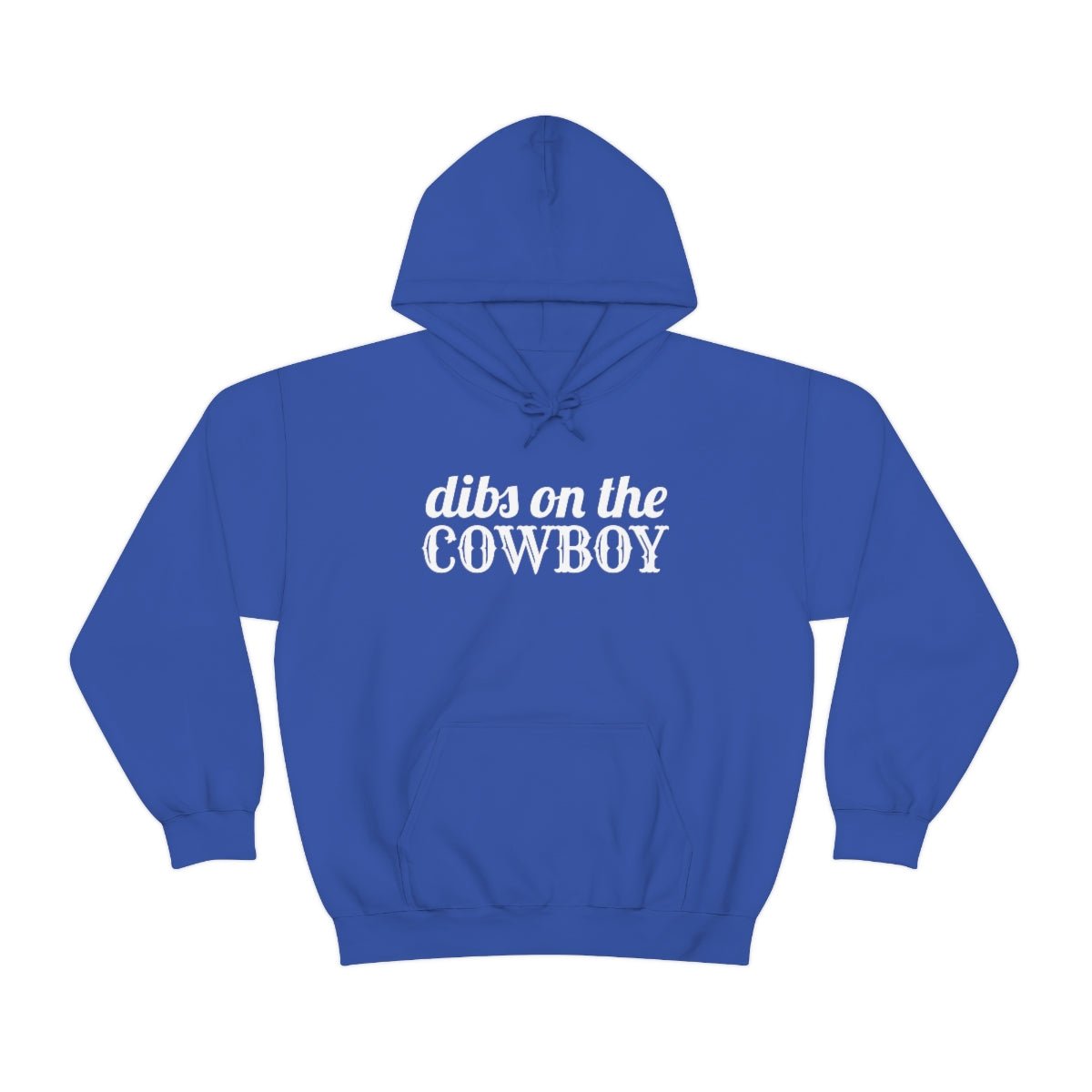 Dibs on the Cowboy White Print Hoodie - We Love Your Gift