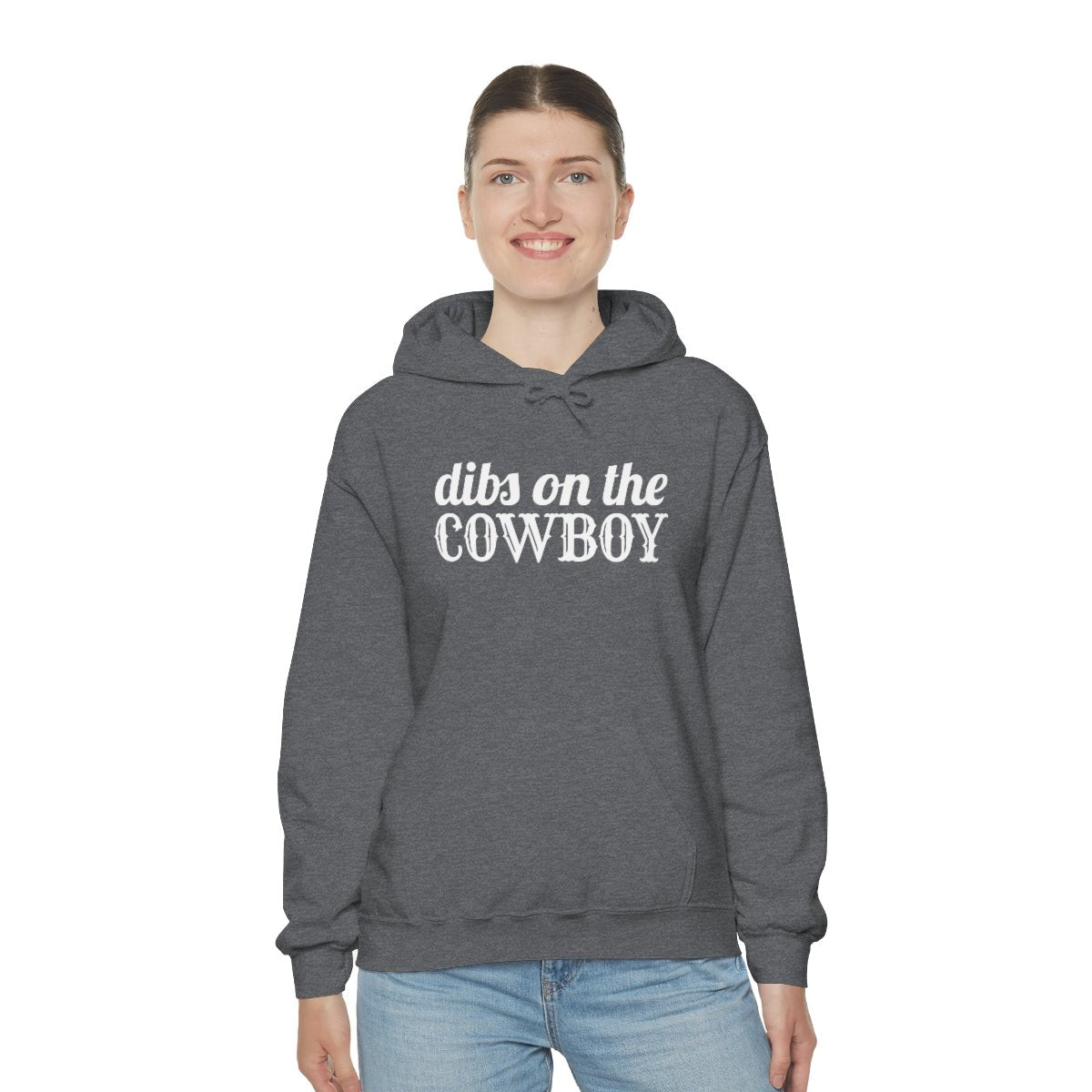 Dibs on the Cowboy White Print Hoodie - We Love Your Gift