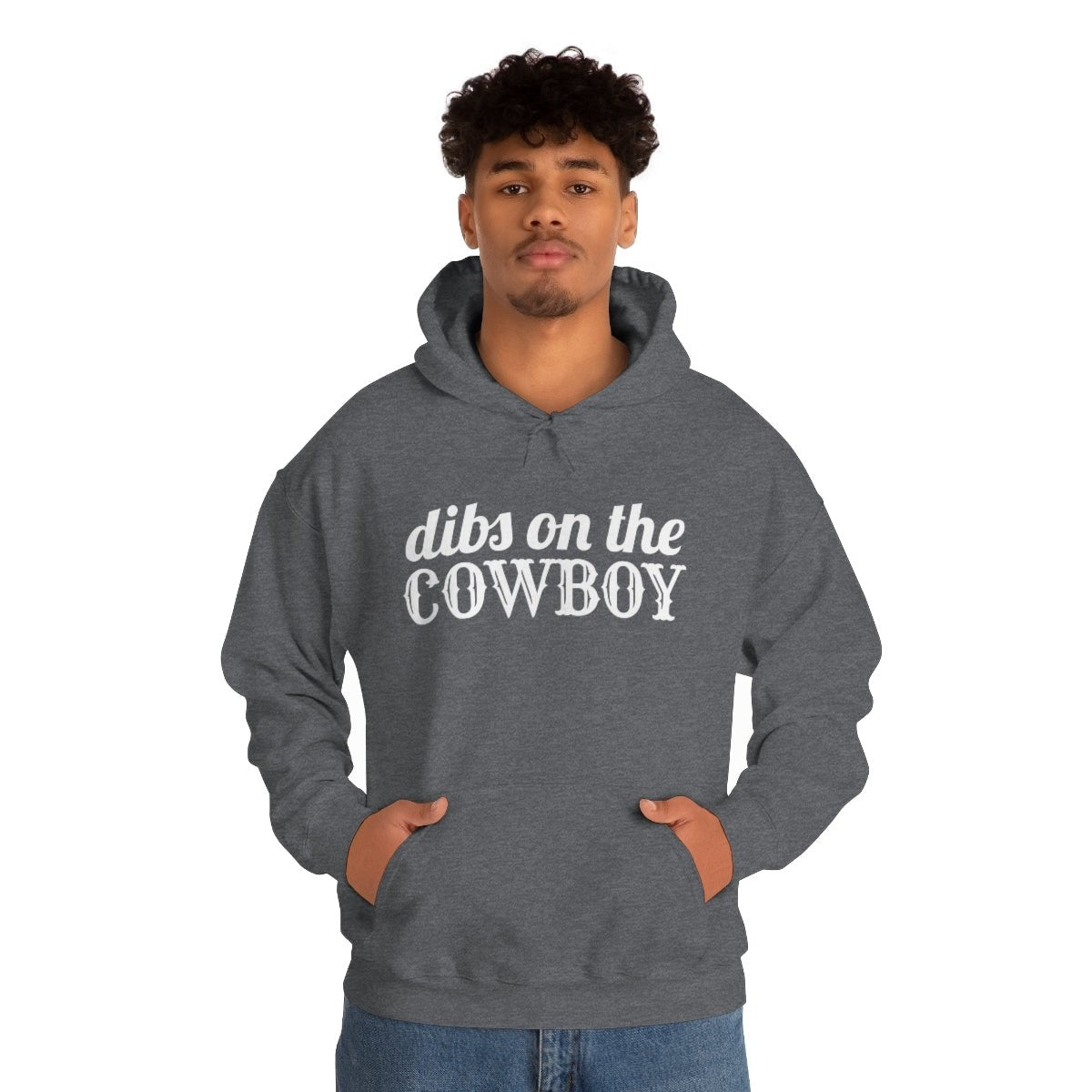 Dibs on the Cowboy White Print Hoodie - We Love Your Gift