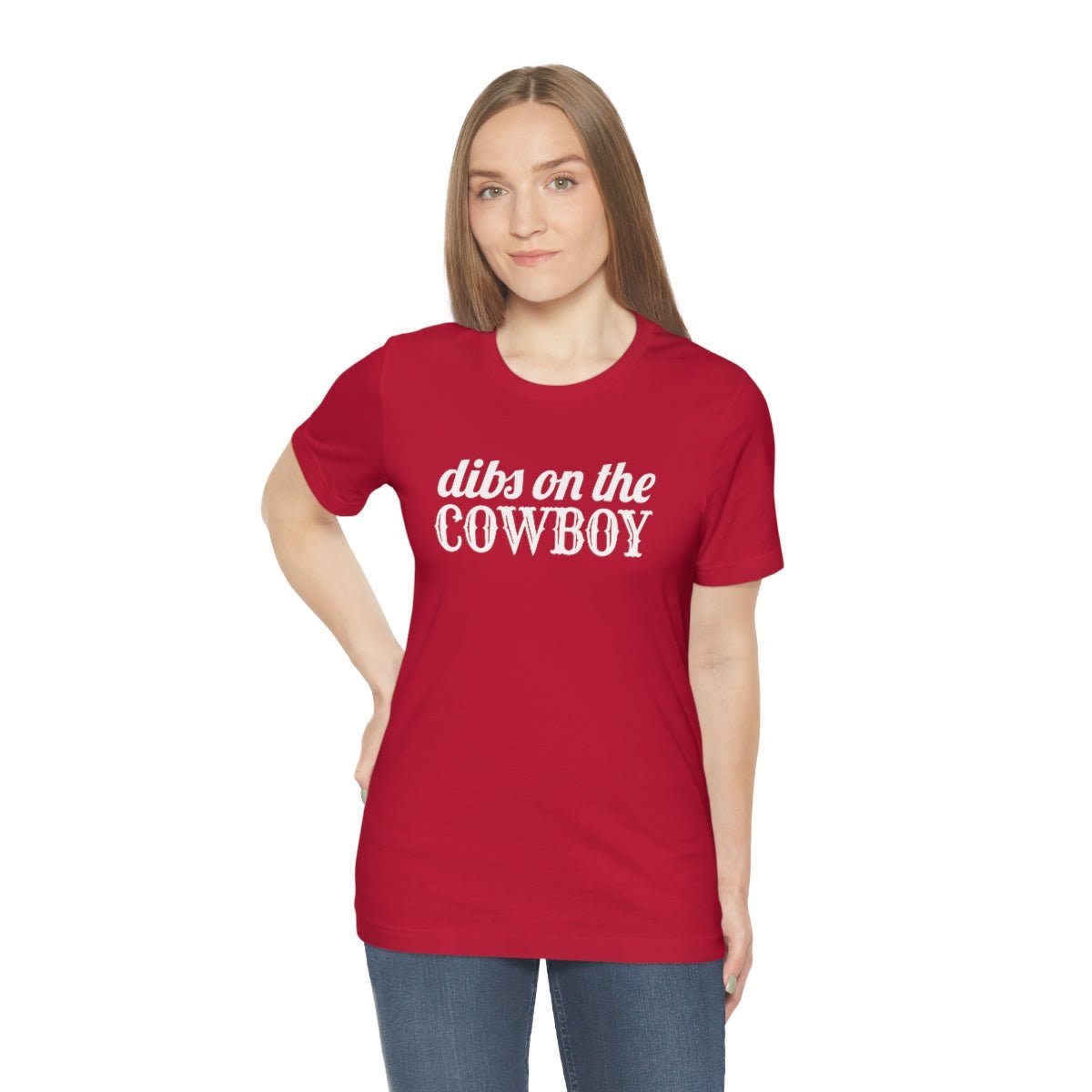 Dibs on the Cowboy White Print Tshirt - We Love Your Gift