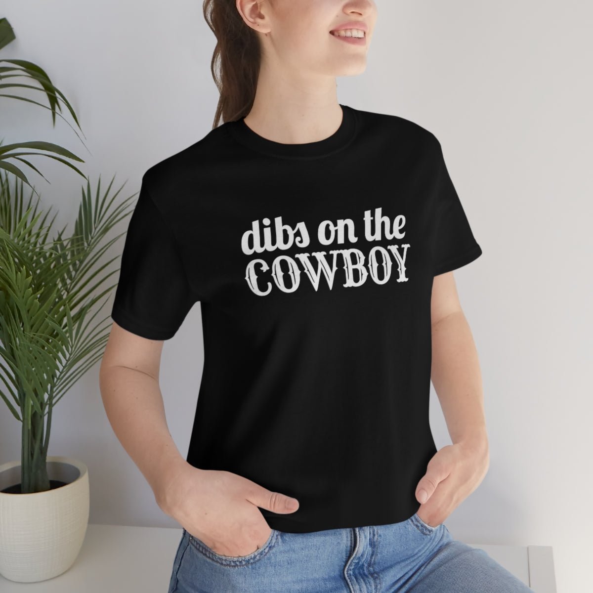 Dibs on the Cowboy White Print Tshirt - We Love Your Gift