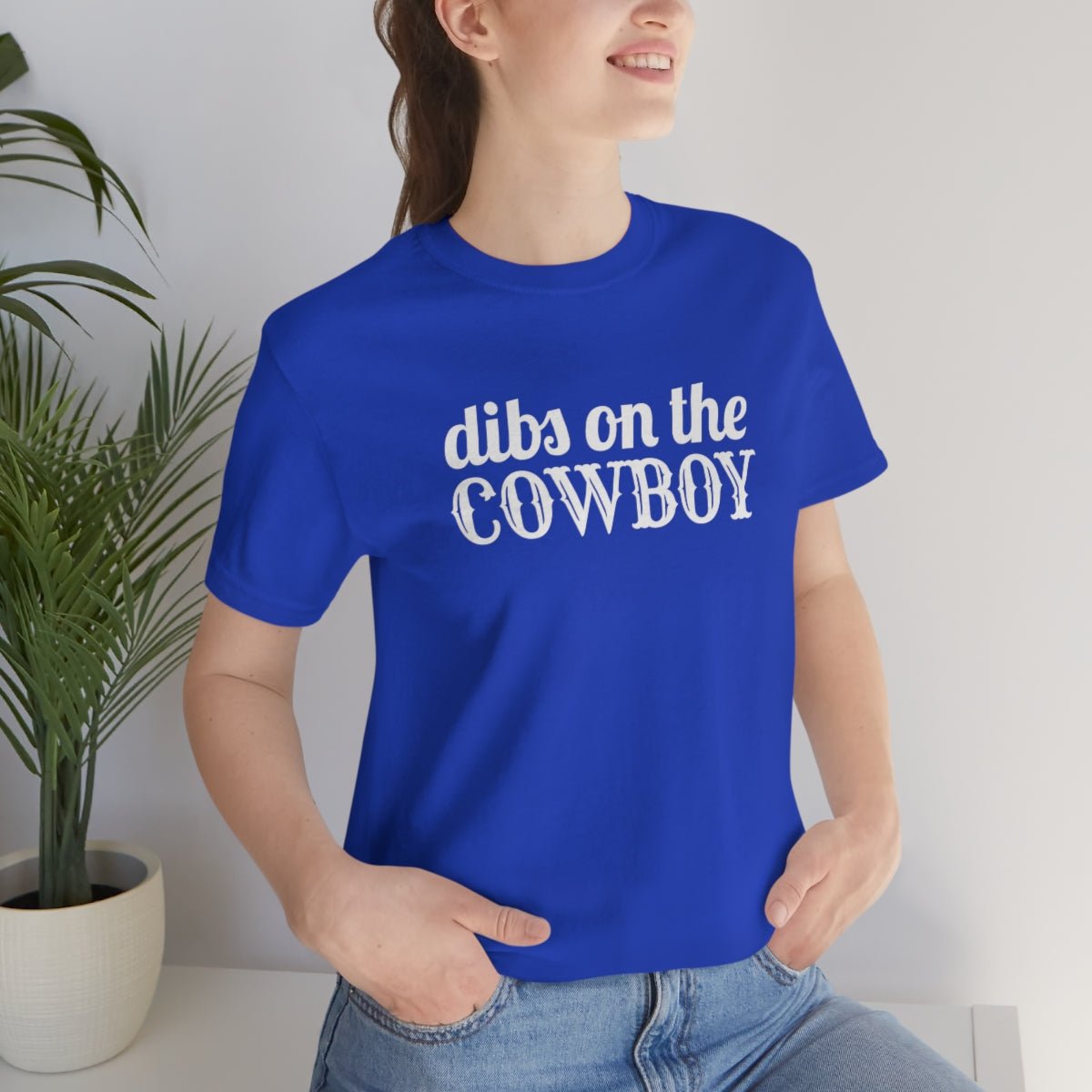 Dibs on the Cowboy White Print Tshirt - We Love Your Gift