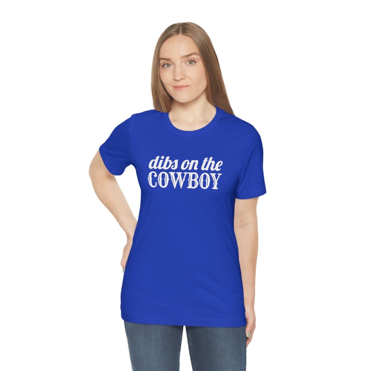 Dibs on the Cowboy White Print Tshirt - We Love Your Gift