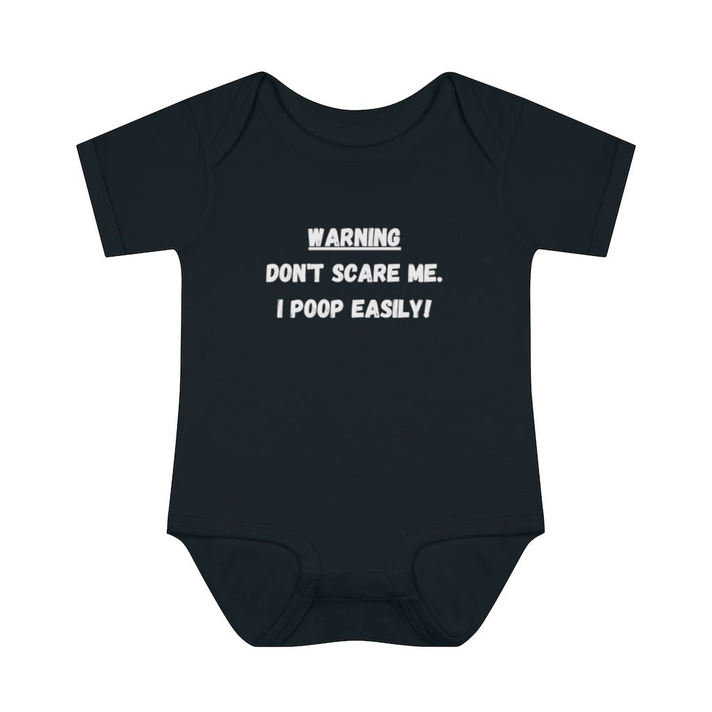 Don't Scare Me. I Poop Easily Funny Baby Infant Onsie - We Love Your Gift